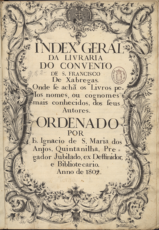 Capa de Index Geral da Livraria do Convento de S. Francisco De Xabregas onde se achão os Livros pelos nomes, ou cognomes mais conhecidos, dos seus Autores